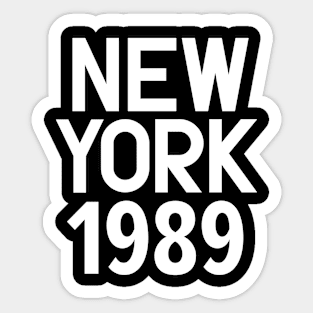 Iconic New York Birth Year Series: Timeless Typography - New York 1989 Sticker